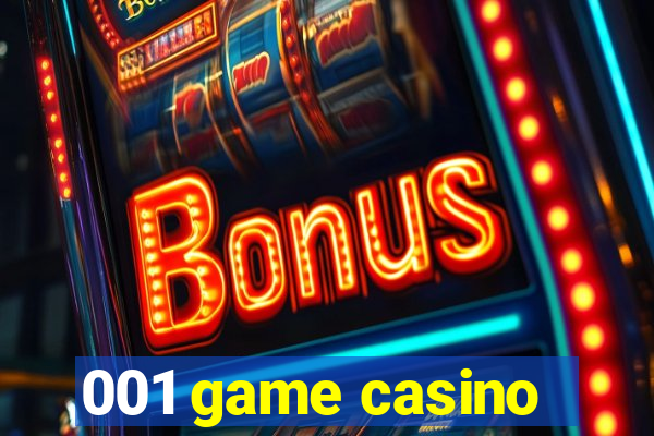 001 game casino